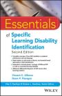 Essentials of Specific Learning Disability Identification (Essentials of Psychological Assessment) By Vincent C. Alfonso, Dawn P. Flanagan Cover Image