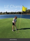 Lil' Champ Plays Golf Cover Image