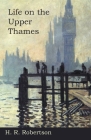 Life on the Upper Thames Cover Image