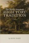 The North American High Tory Tradition Cover Image