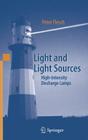 Light and Light Sources: High-Intensity Discharge Lamps By Peter G. Flesch Cover Image