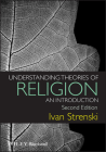 Understanding Theories of Religion: An Introduction By Ivan Strenski Cover Image