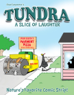 Tundra: A Slice of Laughter Softcover Book By Chad Carpenter (Created by) Cover Image