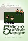5 Minute Classroom Manager: Behavior in a Nutshell By Roberta Silfen Cover Image