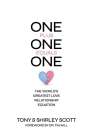 One + One = One: The World's Greatest Love Relationship Equation By Tony Scott, Shirley Scott Cover Image