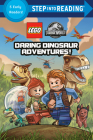 Daring Dinosaur Adventures! (LEGO Jurassic World) (Step into Reading) Cover Image