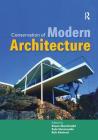 Conservation of Modern Architecture By Susan MacDonald (Editor), Kyle Normandin (Editor), Bob Kindred (Editor) Cover Image