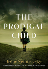 The Prodigal Child By Irène Némirovsky, Sandra Smith (Translated by) Cover Image