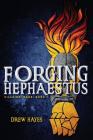 Forging Hephaestus (Villains' Code #1) By Drew Hayes Cover Image