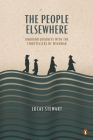 The People Elsewhere: Unbound Journeys with the Storytellers of Myanmar Cover Image