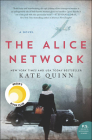 Alice Network By Kate Quinn Cover Image