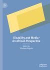 Disability and Media - An African Perspective Cover Image
