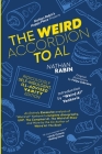 The Weird Accordion to Al: Ridiculously Self-Indulgent, Ill-Advised Vanity Edition By Nathan Rabin, Al Yankovic (Introduction by), Felipe Sobreiro (Illustrator) Cover Image