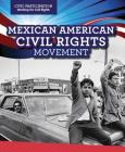 Mexican American Civil Rights Movement By Christine Honders Cover Image