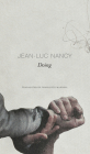 Doing (The French List) By Jean-Luc Nancy, Charlotte Mandell  (Translated by) Cover Image