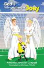 God's little goalkeeper Joey By Michael Ochelli (Illustrator), James Ian Campbell Cover Image