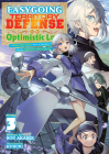 Easygoing Territory Defense by the Optimistic Lord: Production Magic Turns a Nameless Village into the Strongest Fortified City (Light Novel) Vol. 3 (Easygoing Territory Defense by the Optimistic Lord: Production Magic Turns a Nameless Village into the Strongest Fortified City (Manga) #3) Cover Image
