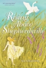 Rising Above Shepherdsville By Ann Schoenbohm Cover Image