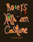 Roger's Halloween Costume By Tracey Taylor Arvidson (Illustrator), Julia a. Castro Cover Image