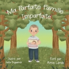Ma Parfaite Famille Imparfaite By Amie Lands, Natia Gogiashvili (Illustrator) Cover Image