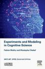 Experiments and Modeling in Cognitive Science: MATLAB, SPSS, Excel and E-Prime By Fabien Mathy, Mustapha Chekaf Cover Image