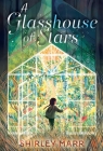 A Glasshouse of Stars By Shirley Marr Cover Image