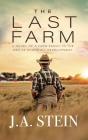 The Last Farm: A novel of a farm family in the era of economic development Cover Image