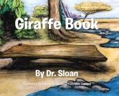 Giraffe Book By Dr Sloan Cover Image