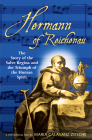 Hermann of Reichenau: The Story of the Salve Regina and the Triumph of the Human Spirit By Maria Calasanz Ziesche Cover Image