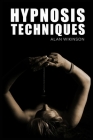 Hypnosis Techniques By Alan Wikinson Cover Image