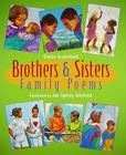 Brothers & Sisters: Family Poems By Eloise Greenfield, Jan Spivey Gilchrist (Illustrator) Cover Image