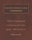 United States Code Annotated Title 15 Commerce and Trade 2020 Edition §§1601 - 2089 Volume 5/7 Cover Image