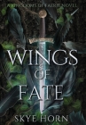 Wings of Fate By Skye Horn Cover Image