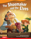The Shoemaker and Elves (Literary Text) By Dona Herweck Rice, Aleksander Zolotic (Illustrator) Cover Image