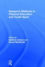 Research Methods in Physical Education and Youth Sport Cover Image