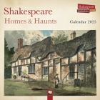 Shakespeare Birthplace Trust: Shakespeare Homes and Haunts Wall Calendar 2025 (Art Calendar) By Flame Tree Studio (Created by) Cover Image