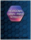 Hexagonal Graph Paper Notebook 1/4Inch Hexagons 100Pages: Quarter Inch Hexagons 100Paes Hexagonal Graph Paper For Chemical, Physics, Match, Graph, Map By Hexagonal Studios Cover Image