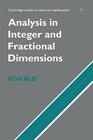 Analysis in Integer and Fractional Dimensions (Cambridge Studies in Advanced Mathematics #71) By Ron Blei Cover Image