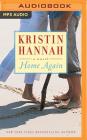 Home Again By Kristin Hannah, Tanya Eby (Read by) Cover Image