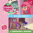 It's My Purr-ty & A Berryworks Mystery (Strawberry Shortcake) By Penguin Young Readers Licenses Cover Image
