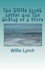 The Willie Lynch Letter And The Making of A Slave By Willie Lynch Cover Image