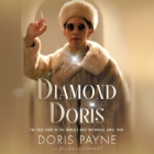 Diamond Doris: The True Story of the World's Most Notorious Jewel Thief Cover Image