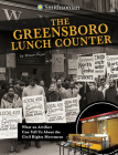 The Greensboro Lunch Counter: What an Artifact Can Tell Us about the Civil Rights Movement Cover Image