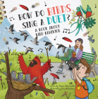 How Do Birds Sing a Duet?: A Book about Bird Behavior By Clayton Grider, Srimalie Bassani (Illustrator) Cover Image