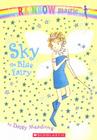 Rainbow Magic #5: Sky the Blue Fairy: Sky The Blue Fairy By Daisy Meadows, Georgie Ripper (Illustrator) Cover Image