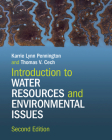 Introduction to Water Resources and Environmental Issues By Karrie Lynn Pennington, Thomas V. Cech Cover Image