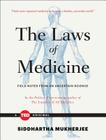The Laws of Medicine: Field Notes from an Uncertain Science (TED Books) By Siddhartha Mukherjee Cover Image