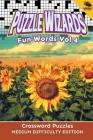 Puzzle Wizards Fun Words Vol 4: Crossword Puzzles Medium Difficulty Edition By Speedy Publishing LLC Cover Image