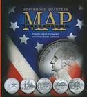 Statehood Quarters Collector's Map: Plus the District of Columbia and United States Territories By Whitman Publishing (Manufactured by) Cover Image