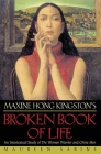 Maxine Hong Kingston's Broken Book of Life: An Intertextual Study of the Woman Warrior and China Men By Maureen Sabine Cover Image